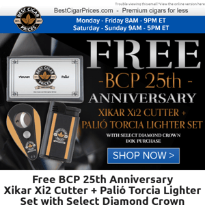 🔷  Free BCP 25th Anniversary Xikar Xi2 Cutter + Palió Torcia Lighter Set with Select Diamond Crown Boxes!  🔷