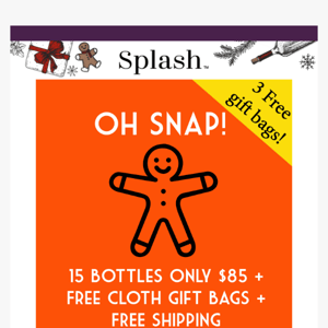 24 HOURS LEFT: $85 for 15 Bottles + 3 FREE Gift Bags!