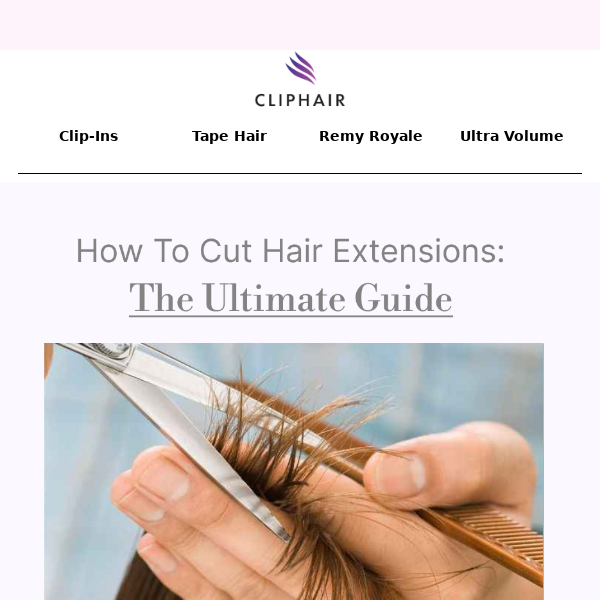 How To Cut Hair Extensions: The Ultimate Guide