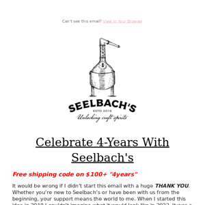 Seelbach's Celebrates 4-Years! With Free Shipping
