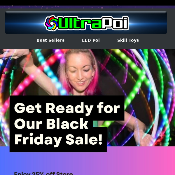 Hey Ultra Poi, Black Friday Sale is ON 🎉