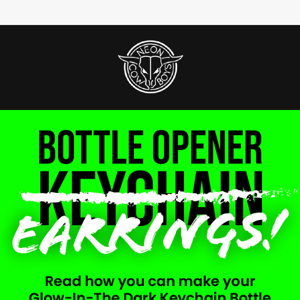 Neon Cowboys DIY Bottle Opener Earrings are so EZ to make! Learn Now 🔥