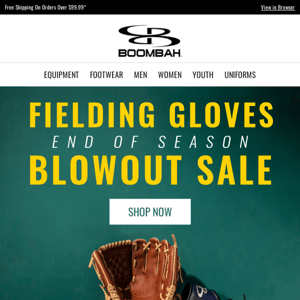 Fielding Gloves End of Season Blowout Sale!