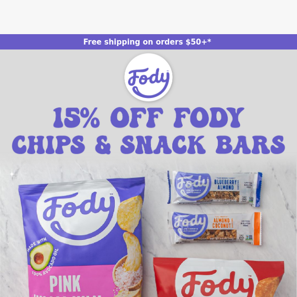 15% OFF Fody's Chips & Bars 🥜 🍫
