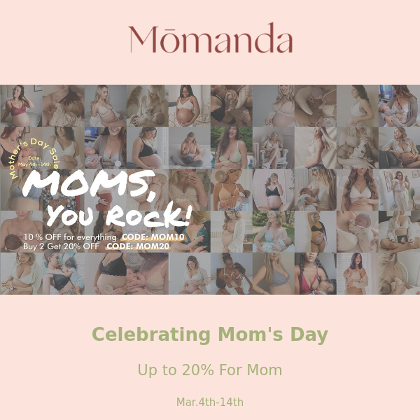 Celebrating Mom's Day Up to 20% Off