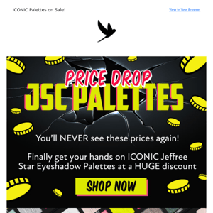 PRICE DROP ON JSC PALETTES 🤑