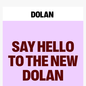 New Look, Same Dolan