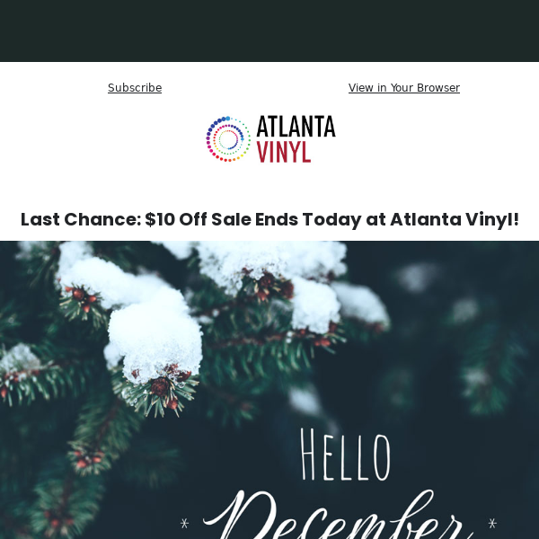 Last Chance: $10 Off Sale Ends Today at Atlanta Vinyl!