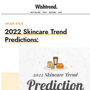 Predict your skincare trends 🥳