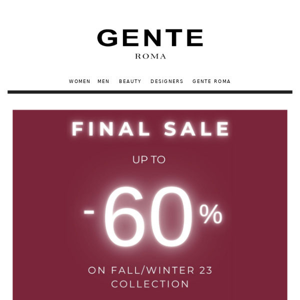 UP TO 60% OFF | Final Sale