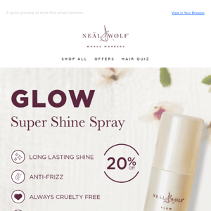 20% OFF GLOW Super Shine Spray 🌟