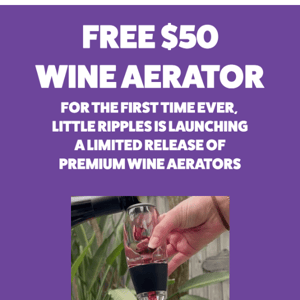 Free Premium Wine Aerator - What is this Magic??