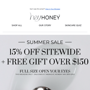 ⏰ Last Day! 15% off Hey Honey Skincare + Free Gift ⏰