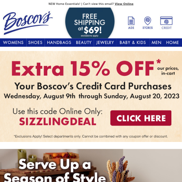 Up to an Extra 15% OFF* Your Purchase Starts Today! - Boscov's