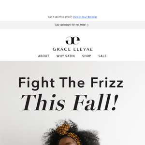 Fight the frizz this fall. 🥊