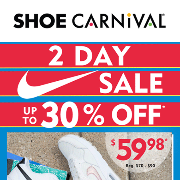 Last day to shop Nike up to 30% off 📣 - Shoe Carnival
