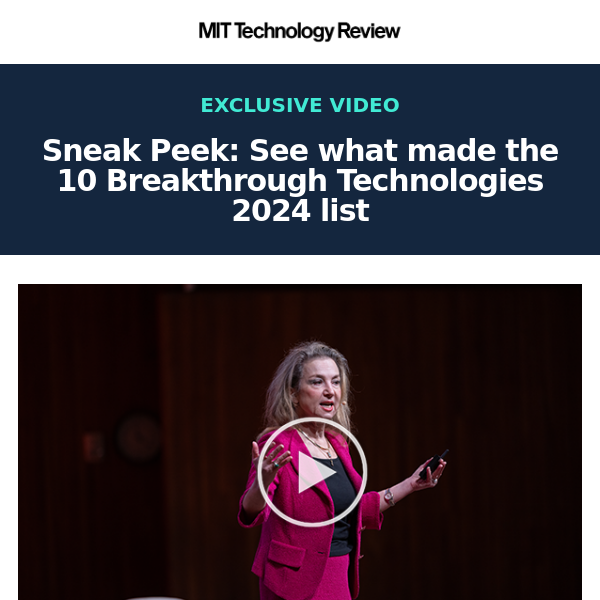 ⏯️ Video: Sneak Peek Of The 10 Breakthrough Technologies 2024 - MIT ...