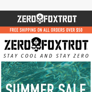 70% OFF IS LIVE - Beat the heat with Zero Foxtrot