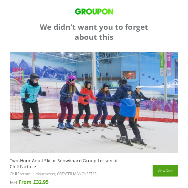 Still looking for Two-Hour Adult Ski or Snowboard Group Lesson at Chill Factore?
