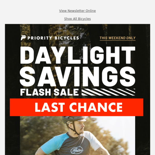 *Last Chance* Daylight Savings Flash Sale 🚲