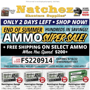 Only 2 Days Left Super Ammo Sale!