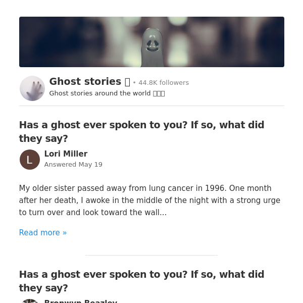 Has a ghost ever spoken to you? If so, what did they say?