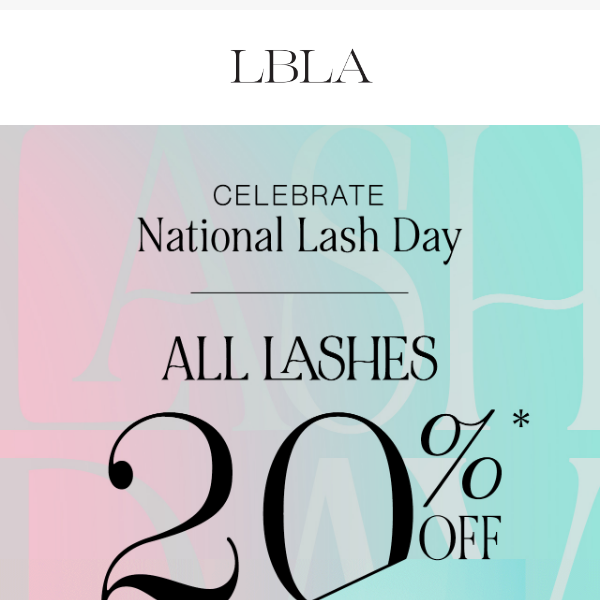 📣 SALE: 20% OFF Lashes + 25% OFF Adhesives 🔥🔥