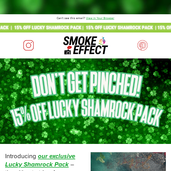 Don't Get Pinched! Take 15% off our St Patricks Day Pack