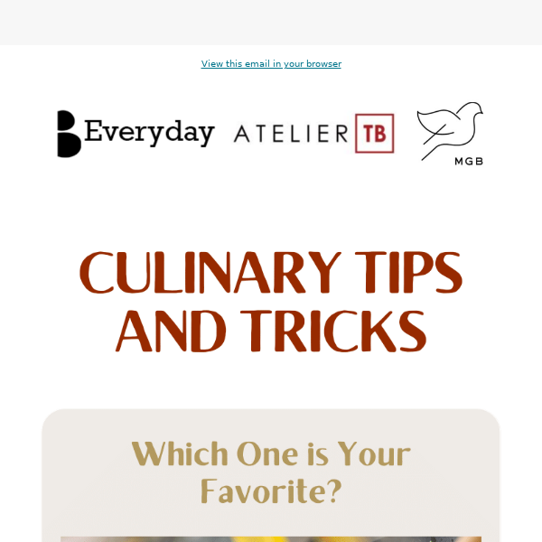 Which of these culinary tips & tricks happen in your kitchen?