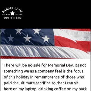 NO Memorial Day sale...please read!