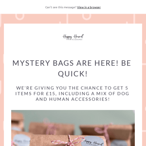 Mystery Bags Are Here!