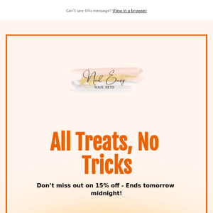 All Treats, No Tricks for 2 days!