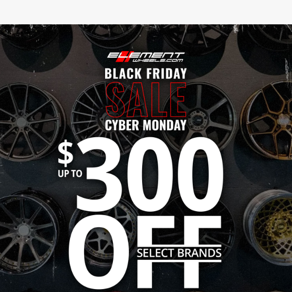 ELEMENT WHEELS BF/CM SALE 💥 UP TO $1000 IN SAVINGS