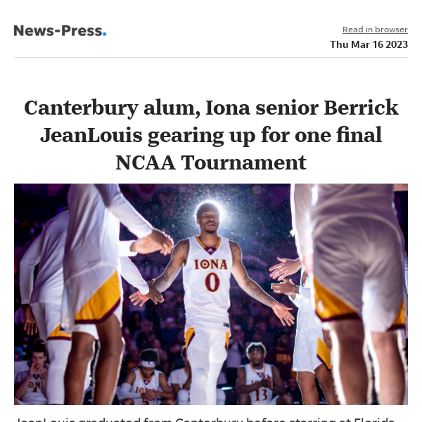 News alert: Canterbury alum, Iona senior Berrick JeanLouis gearing up for one final NCAA Tournament
