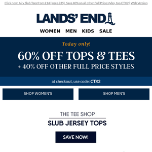 Today-only offer: 60% OFF Tops & Tees!