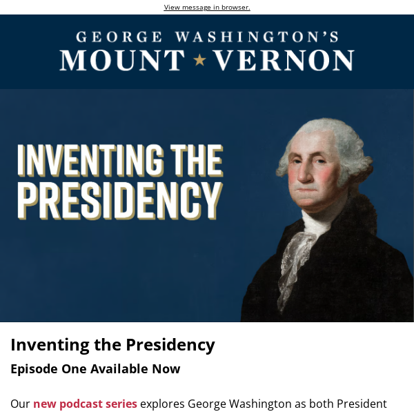 New Podcast on Inventing the Presidency