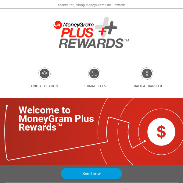 Thanks for joining MoneyGram Plus Rewards