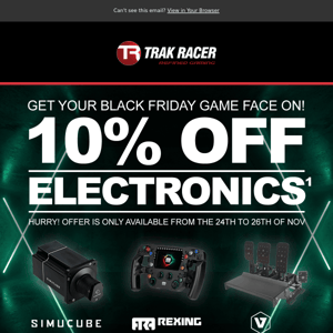 Hi, Get in the driver's seat with 10% off electronics