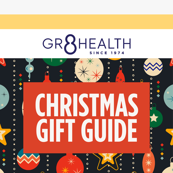 Gr8 Health Christmas Guide 🎁
