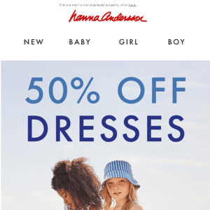 50% off DRESSES!