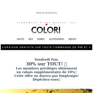 ✨ WOW! Notre vente du Vendredi Fou se poursuit aujourd'hui🤑