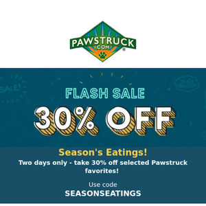 Season's Eatings - 30% off!