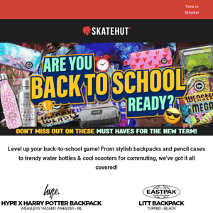 Skate Hut 🎒 Get Back To School Ready! 🔥 Backpacks, Scooters, Water Bottles, Pencil Cases & More!