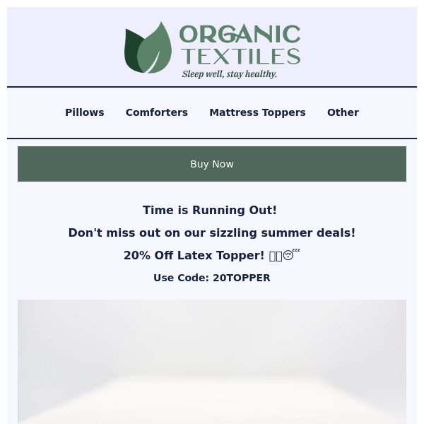 Limited Time Offer: Save 20% on GOLS Certified Organic Latex Mattress Toppers!