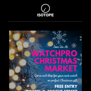 Last day of the WatchPro Christmas Market