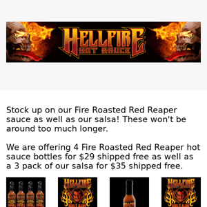 Stock up on Fire Roasted Red Reaper!