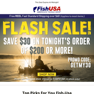 Flash Sale! Save Up To $30, Tonight Only!