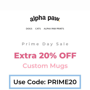 Get an extra 20% OFF custom mugs! ☕