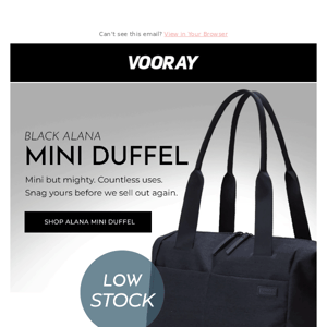 Low Stock Alert: THIS MINI DUFFEL IS MIGHTY