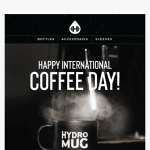 International Coffee Day Calls For…